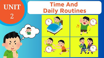 Unit 2. Time And Daily Routines | Tiếng Anh 4 | Global Success