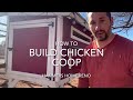 Chicken Coop Build DIY