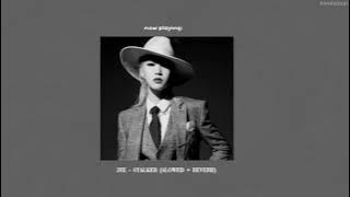 3YE - Stalker (slowed)