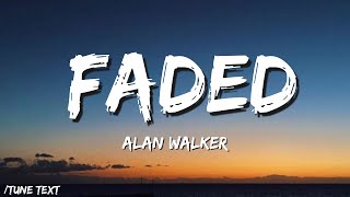 🎵Faded - Alan Walker (Lyrics)💽🎶