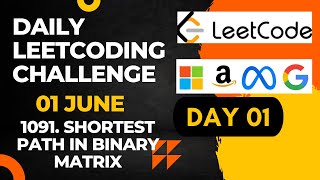 Daily Leetcode Challenge | Day 1 | Shortest Path in Binary Matrix