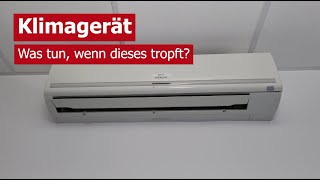 Was tun, wenn die Klimaanlage in der Wohnung tropft