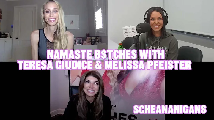 Namaste B$tches with Teresa Giudice & Melissa Pfei...