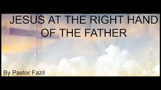 20230326 BCI Sermon (Jesus At The Right Hand Of The Father.)