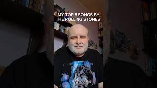 My Top 5 Songs By The Rolling Stones #therollingstones #songs #top5