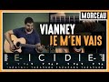 Cours de Guitare : Apprendre Je M'en Vais de Vianney