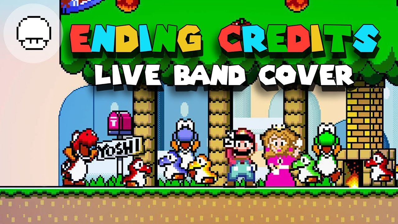 Ending Credit Roll - Super Mario World by Live Band | EXTRA LIVES