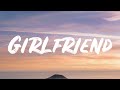 Charlie Puth - Girlfriend (Lyrics)