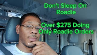 Why Roadie Should Be In Your Gig Rotation| $275 On Roadie