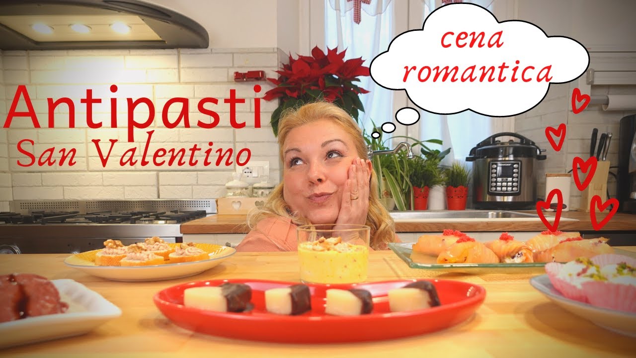 6 ANTIPASTI per una cena un pò 🔥 HOT 🔥💗San Valentino ricette💗