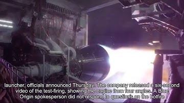 World’s largest methane-fueled rocket engine test-fired by Blue Origin