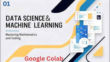 Google Colab Setup for Data Science & Machine Learning | Beginner’s Guide