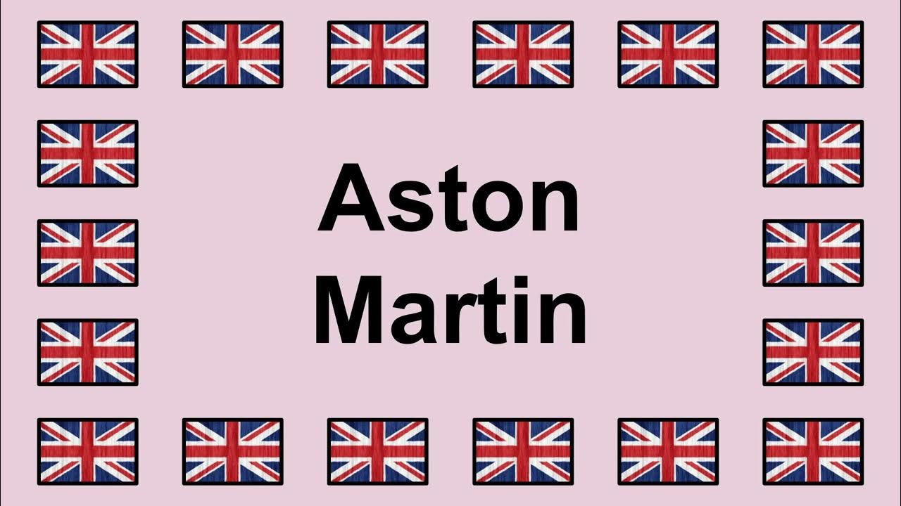Pronounce ASTON MARTIN in English 🇬🇧 YouTube