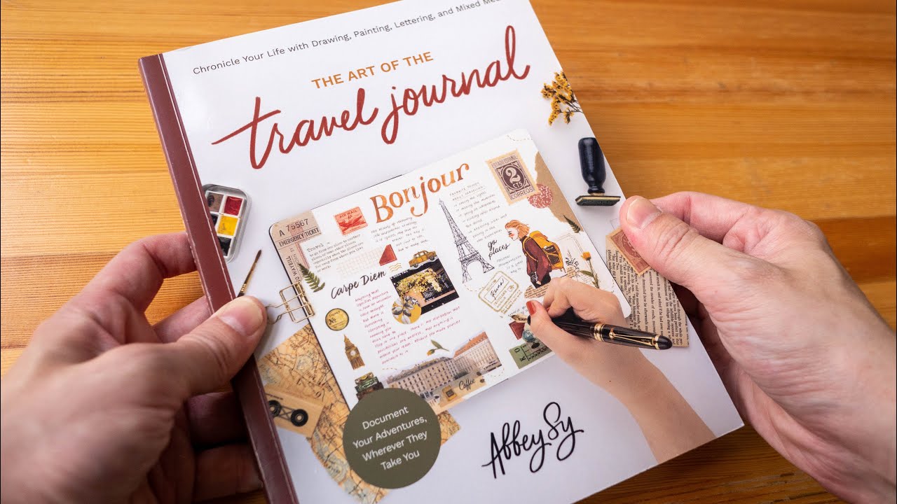 The Art of the Travel Journal by Abbey Sy (book flip) 