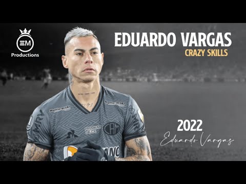 Eduardo Vargas ► Crazy Skills, Goals & Assists | 2022 HD