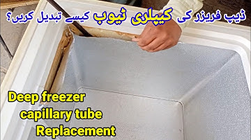 deep freezer capillary replacement|capillary replacement|deep freezer ki capillary tube kesay badlen