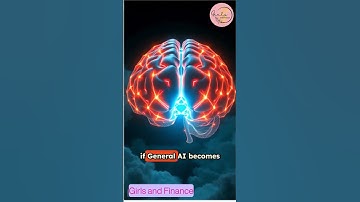 Promise and Peril of General AI | Girls & Finance