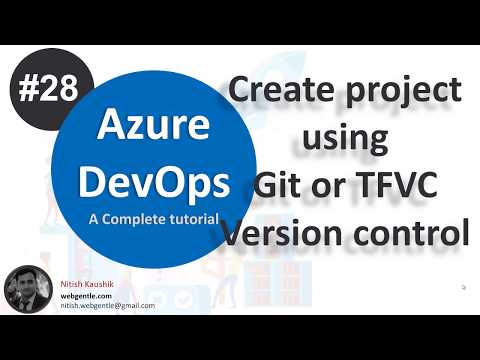 (#28) Create  project  with Git or TFVC  | Azure devops tutorial for beginners