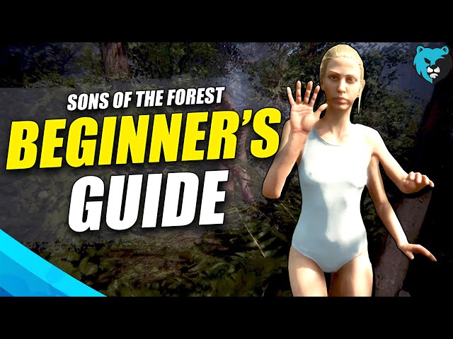 Sons of the Forest beginners guide: How to survive the first