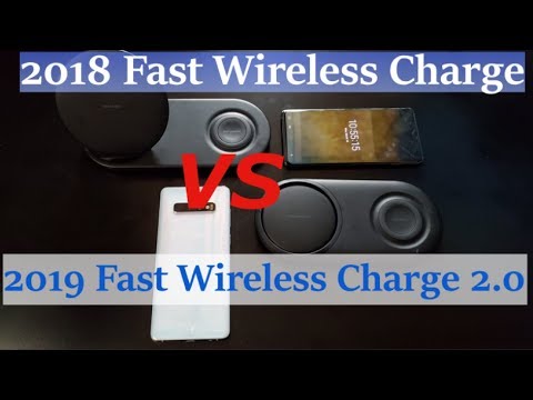 Samsung's 2019 Fast Wireless Charge 2.0 VS 2018 Fast Wireless Charge