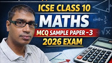 ICSE Class 10 MathsMCQ Sample Paper 3 2026 EXAM