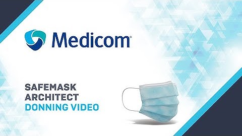 How to safely put on (don) a Medicom SafeMask Architect Face Mask