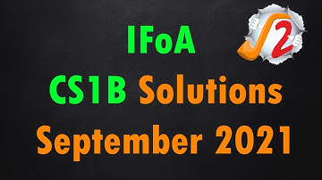 CS1B September 2021 Solutions | IFoA