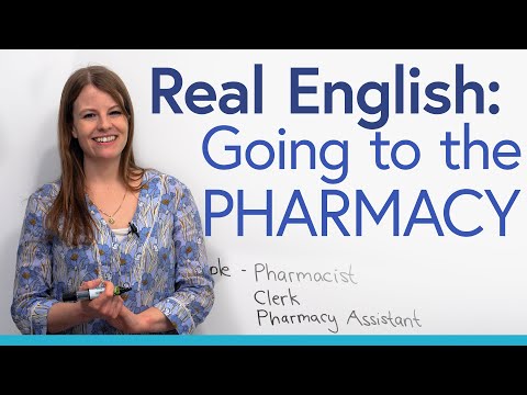Everyday English: Going to the PHARMACY