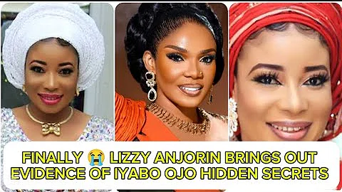 FINALLY 😭 LIZZY ANJORIN BRINGS OUT EVIDENCE OF IYABO'S HIDDEN SECRETS