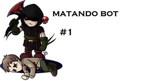 Tibia Matando Bot #1