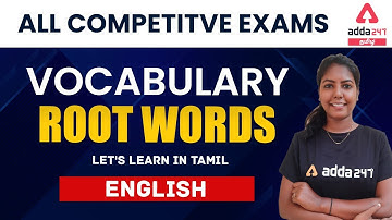 All Competitive Exams | English | Vocabulary - Root Words | Let
