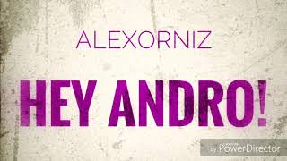 Alexorniz - Hey Andro!! (Original Mix) [FUTURE BEAT]