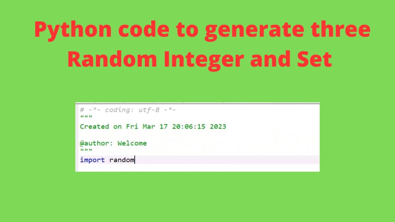 Python Program to Generate Random Integers and Set Creation || CBSE 11 ...