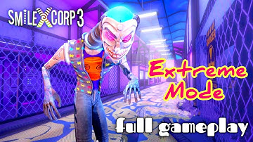 Smiling X Corp 3 : Rush Attack Full Gameplay Android | Extreme Mode