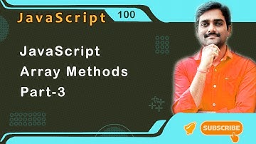 JavaScript Array Methods Part3 - JavaScript Tutorial 100 🚀