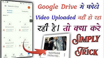 Google Drive Me Photo Video Upload Nahi Ho Raha Hai Problem Fix | google drive photo upload