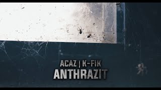 Acaz - Anthrazit feat. K-Fik [prod. by Lea Canere & Shad Velez][Official Video]