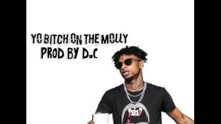 21 Savage (ISSA) Type Beat - Yo Bitch On The Molly (Produced By D.C)
