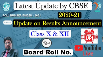 How To Know CBSE Roll No. | CBSE Class 10 and 12 Results Announcement| Roll Number Finder 2021|