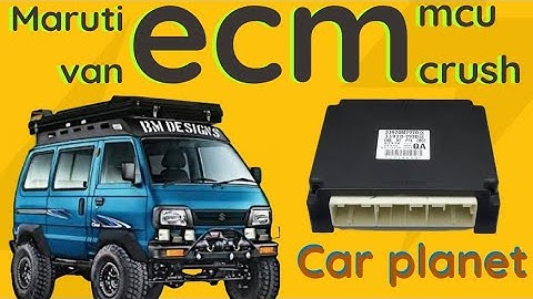 how to Maruti van QA ECM Kaise repair Karen on table