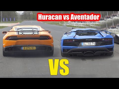 LAMBORGHINI HURACAN Vs LAMBORGHINI AVENTADOR S - V10 Or V12?????