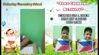 FLAG coloring activity ?? MALANDAY ELEMENTARY SCHOOL