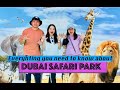 JOURNEY AT DUBAI SAFARI PARK || UAE