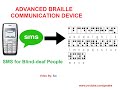 Advanced Braille Communication Device | SMS for Blind Deaf people