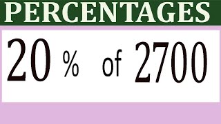 Percentages     20      Percentage(%)    of   2700