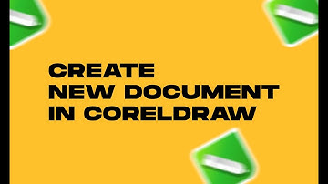 How To Create A New Document In CorelDraw