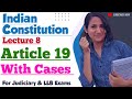 Indian constitution lecture 8  article 19 of indian constitution with cases