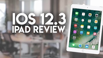 iPad iOS 12.3 - All You Need to Know