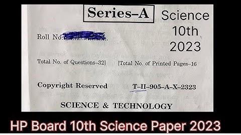 HP Board 10th Class Science Question paper 2023 | हि. प्र. 10वीं कक्षा विज्ञान प्रश्न पत्र 2023