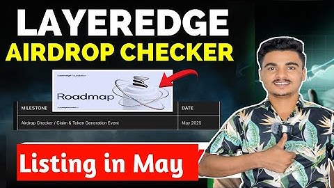 LayerEdge Airdrop Listing Date   | Layer Edge Airdrop Checker | LayerEdge Tokenomics